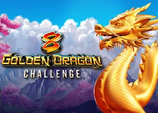 8 Golden Dragon Challenge - RICHES138