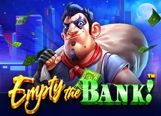 Empty the Bank - RICHES138
