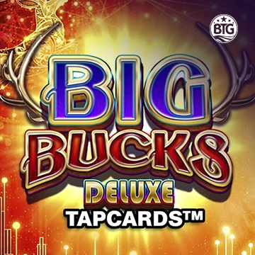 Big Bucks Deluxe Tapcards - RICHES138