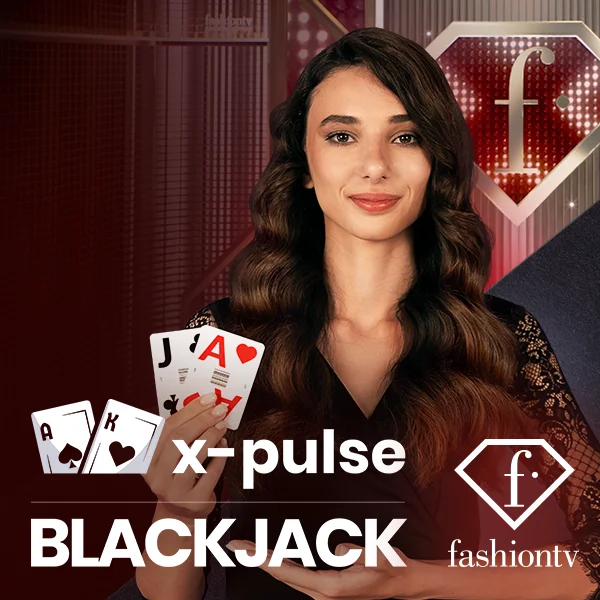 FashionTV X-Pulse Blackjack - RICHES138
