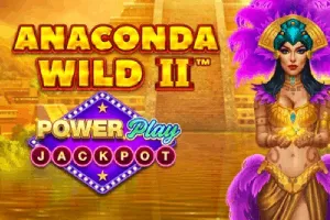 Anaconda Wild 2 PowerPlay Jackpot - RICHES138