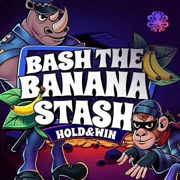 Bash the Banana Stash - RICHES138