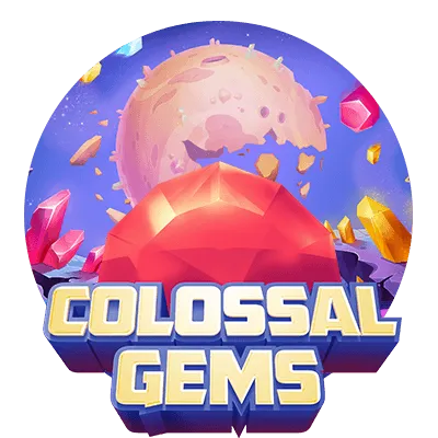 Colossal Gems - RICHES138
