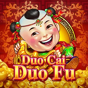 Duo Cai Duo Fu - RICHES138