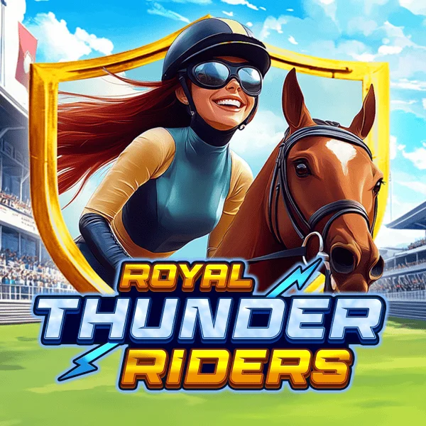 Royal Thunder Riders - RICHES138