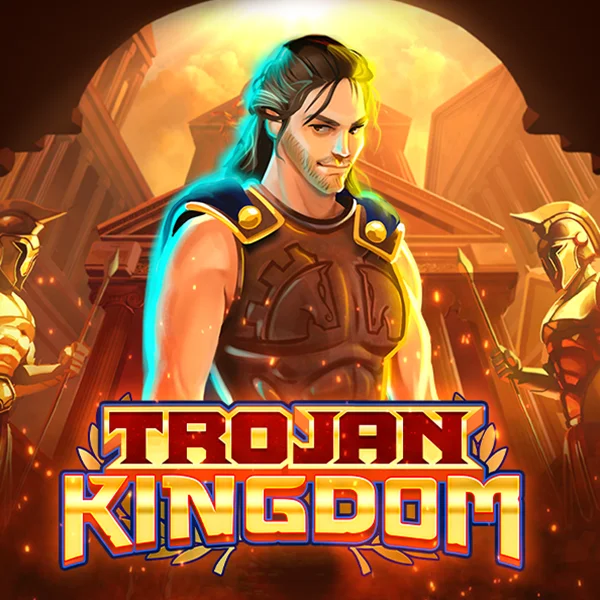 Trojan Kingdom - RICHES138