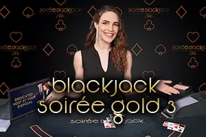 Blackjack Soirée Gold 3 - RICHES138