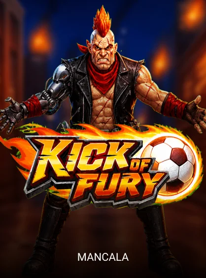 Kick of Fury - RICHES138