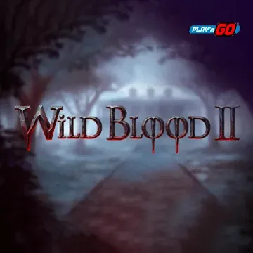 Wild Blood 2 - RICHES138